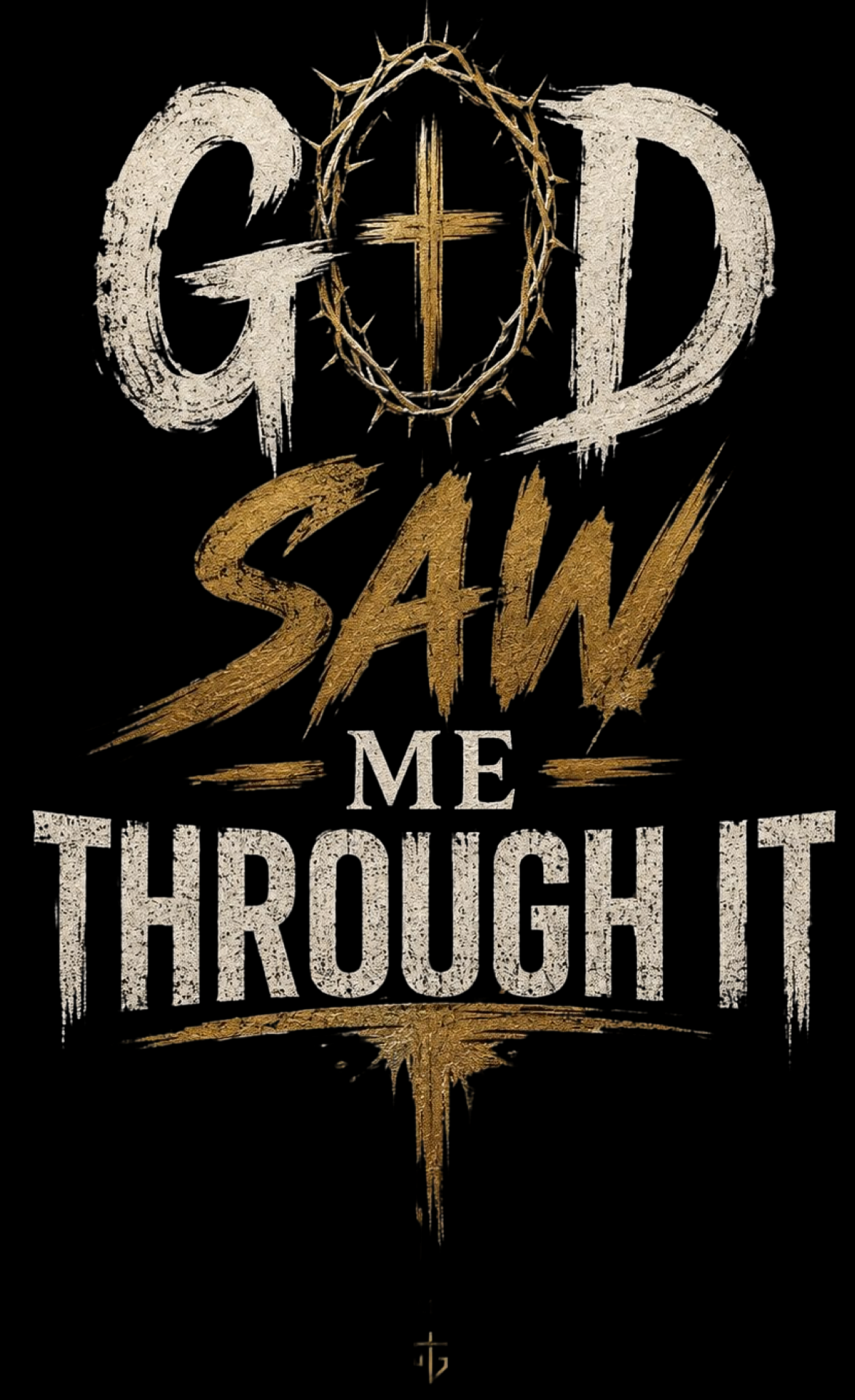 God Saw Me Through It